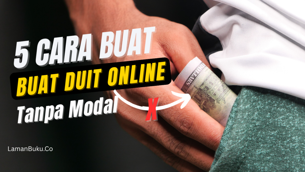 cara buat duit online tanpa modal